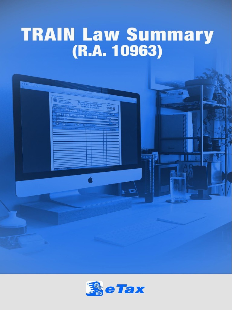Understanding the TRAIN Law Simplified | PDF | Income Tax | Withholding Tax
