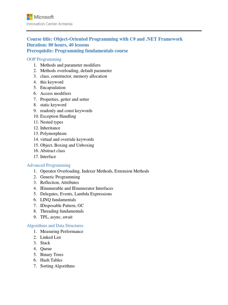 Duration: 80 Hours, 40 Lessons Prerequisite: Programming Fundamentals ...