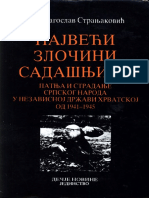 Najveci zlocini sadasnjice - Patnja i stradeanje srpskog naroda u Nezavisnoj drzavi Hrvatskoj od 1941-1945 Dragoslav Stranjakovic