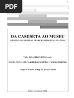 PEREGRINO, Y. Et Al. 1995. Da Camiseta Ao Museu - o Ensino Das Artes Na Democratização Da Cultura