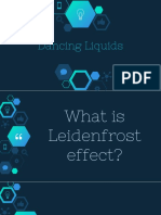Dancing Liquids (Leidenfrost Effect)