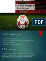 Lei 9 - Bola Em Jogo e Fora Do Jogo.pptx