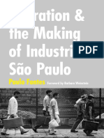 Migration and The Making of Industrial Sao Paulo by Paulo Fontes PDF