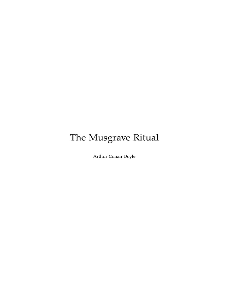 The Musgrave Ritual: Arthur Conan Doyle | PDF | Nature