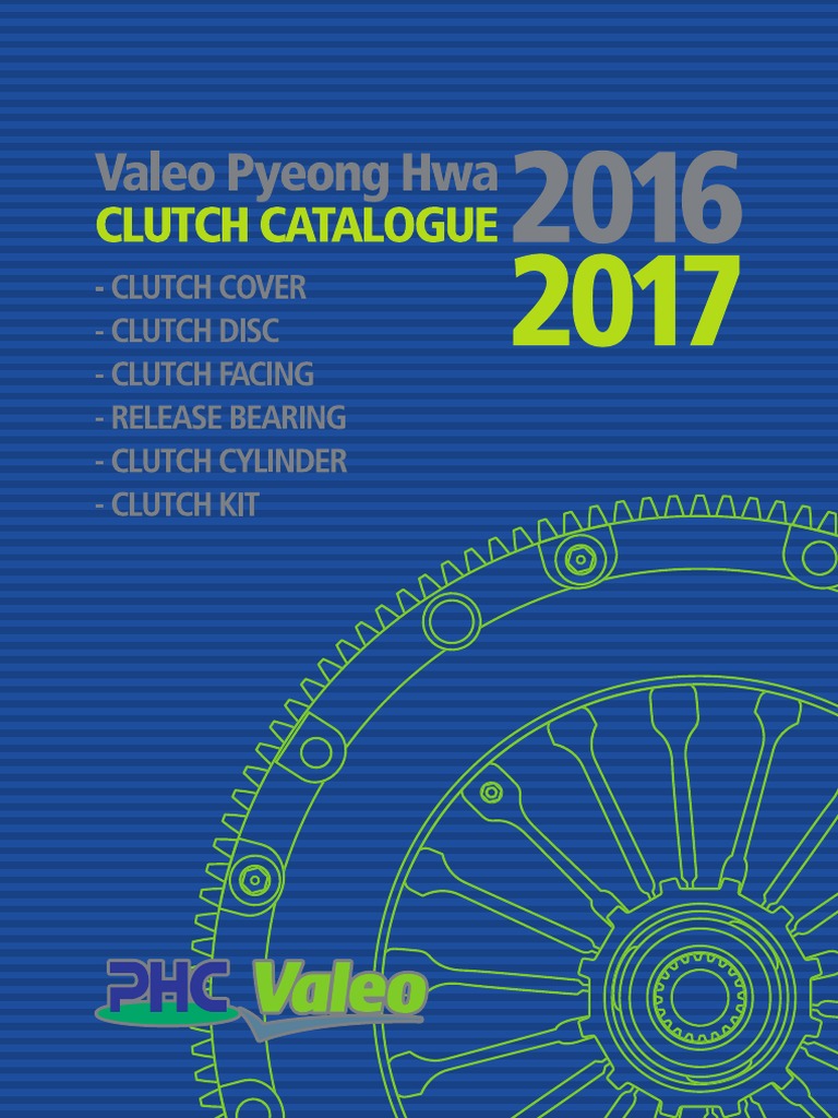 PHC VALEO Clutch Catalogue 20162017 PDF Clutch Transmission