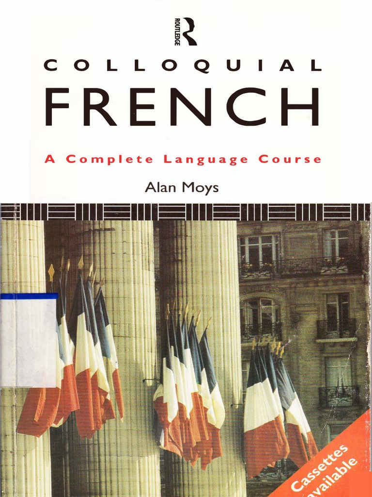 Colloquial French A Complete Language Course Pdf English
