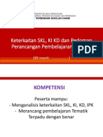 4.PPT Kompetensi, Materi, PembelajarandanPenilaian (Keterkaitan SKL Ki KD Dan Pedoman Perancangan Pembelajaran Tematik