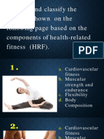 Identify and Classify The Pictures Shown On The Following Page Based On The Components of Health-Related Fitness (HRF)