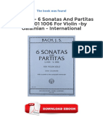 Dokumen - Tips - Bach Js 6 Sonatas and Partitas BWV 1001 1006 For Bach Js 6 Sonatas PDF