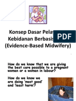 Konsep Dasar Pelayanan Kebidanan Berbasis Bukti (Evidence-Based Midwifery)