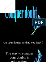 Conquer Doubt