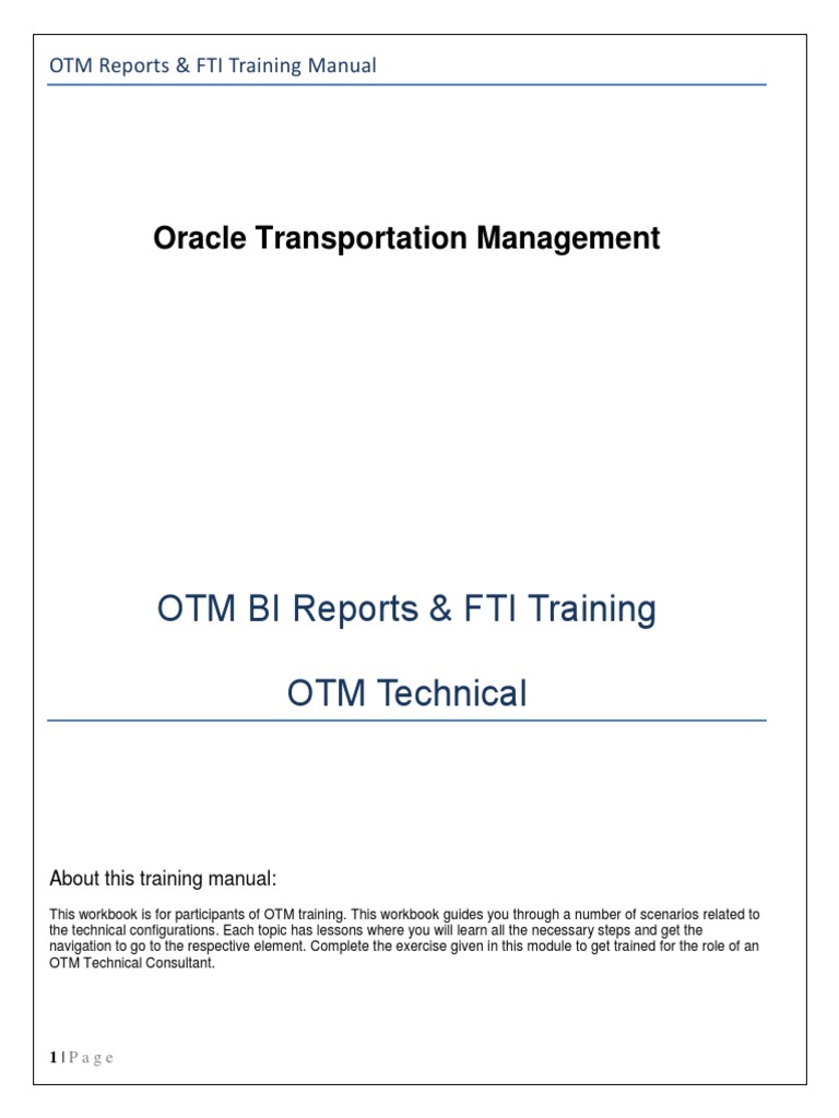 OTM Reports FTI Training Manual | PDF | Xml | Databases