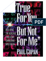 COPAN, Paul (1998) - Verdad para Ti, Pero No para Mí. Superando Las Objeciones de La Fe Cristiana
