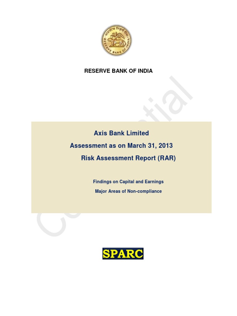 Axis Bank Limited Assessment As On March 31 13 Risk Assessment Report Rar Reserve Bank Of India Banks
