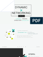 Dynamic Networking: Yadao Chester