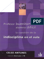 Profesor buenito = alumno difícil la cuestión de la indisciplina en el aula - Celso Antunes.pdf