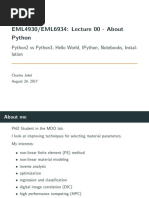 Eml4930/Eml6934: Lecture 00 - About Python: Python2 Vs Python3, Hello World, Ipython, Notebooks, Instal-Lation