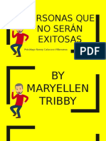 Personas Que No Serán Exitosas