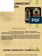 Thermoluminecent Dosimeters: Nayana.M M.Sc. Radiation Physics Calicut University