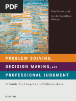 Problem Solving Decision Making and Professional Judgment a Guide for Lawyers and Policy Makers