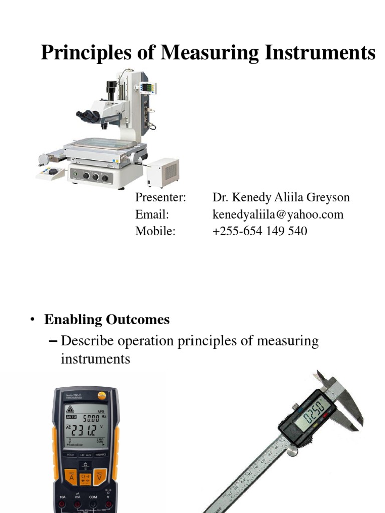 Principles of Measuring Instruments: Presenter: Dr. Kenedy Aliila ...