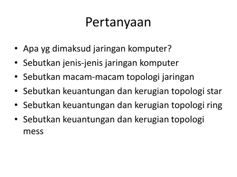Pertanyaan Tentang Topologi Jaringan - Perhitungan Soal