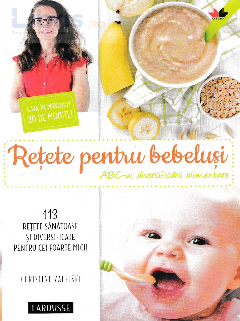 Retete Pentru Bebelusi Abc Ul Diversificarii Alimentare Christine Zalejski Pdf