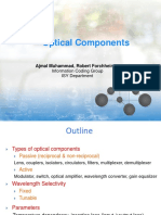 Optical Components: Ajmal Muhammad, Robert Forchheimer