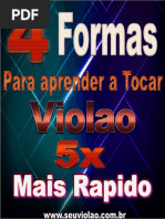 4 Formas Para Aprender a Tocar Violão 5x Mais Rapido. Atualizado