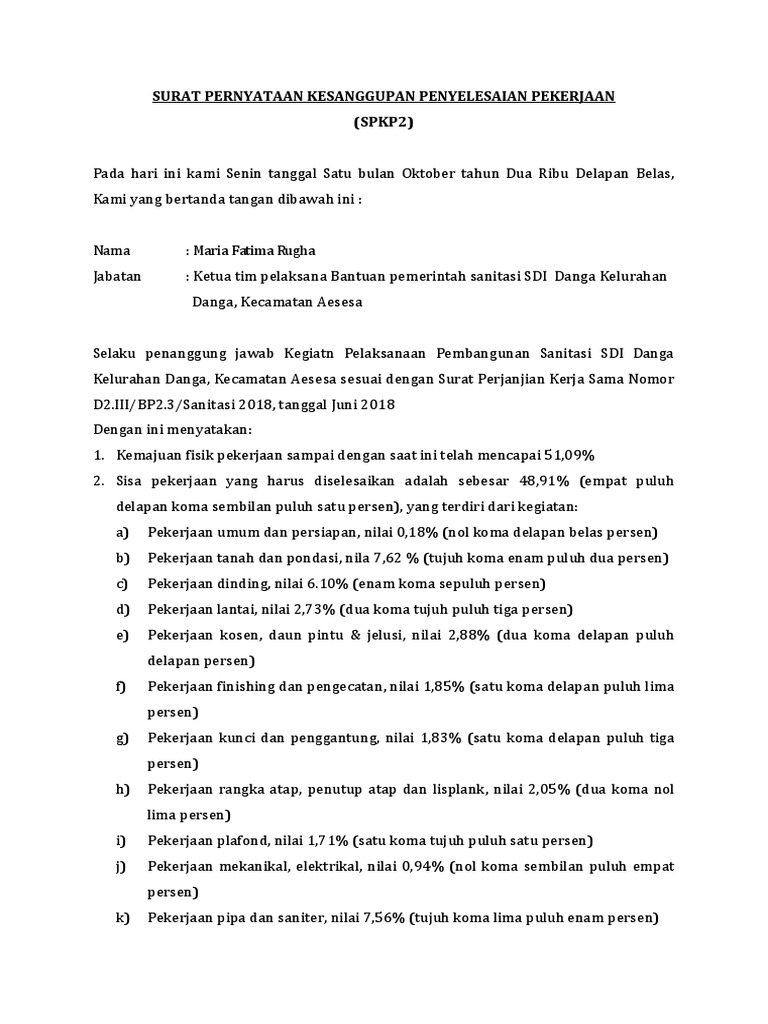 Contoh Surat Pernyataan Kesanggupan Penyelesaian Pekerjaan / Pmk 194 2014 Penyelesaian Sisa Pekerjaan Akhir Ta - Surat pernyataan merupakan sebuah kesanggupan seseorang atas sebuah kesepakatan dengan pihak surat tersebut biasanya perlu dituliskan jika seseorang berada di bidang pekerjaan, baik yang berupa institusi, ataupun perusahaan.