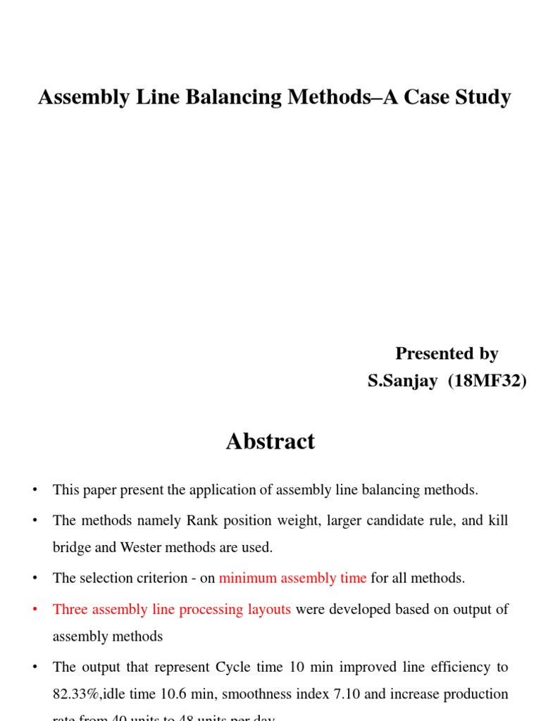 Assembly Line Balancing MethodsA Case Study Presented by S.Sanjay (18MF32) PDF Algorithms