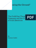 Carmen Szabo - Clearing The Ground - The Field Day Theatre Company and The Construction of Irish Identities-Cambridge Scholars Publishing (2007)