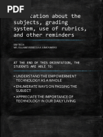 Orientation About the Subjects, Grading System,