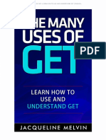 The Many Uses of Get