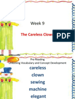 Week 9: The Careless Clown