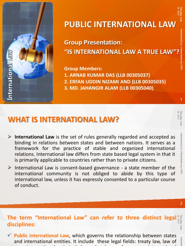 Public International Law: Group Presentation: "Is International Law A ...