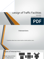 Design of Traffic Facilities: Intersections Unsignalized Intersection Signalized Intersection