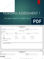 Nursing Assessment 1: By: Jamal Tango P. Alawiya, RN, LPT, Manc