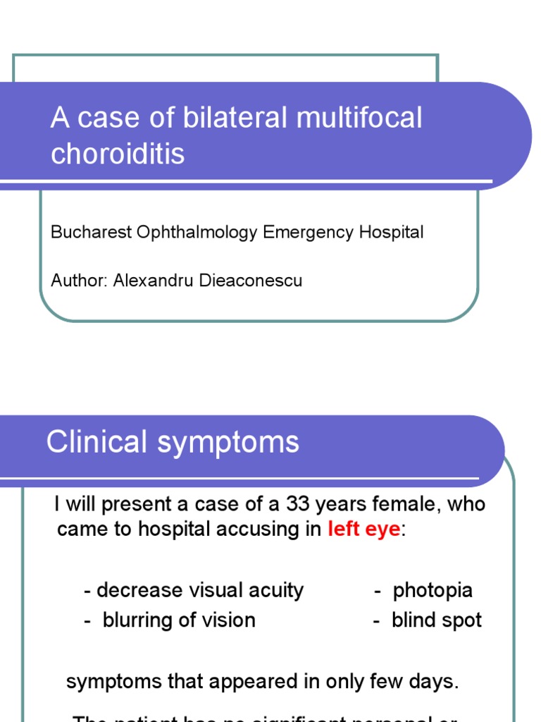 Bilateral Multifocal Choroiditis Case Study | PDF | Medical Specialties ...