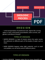 Geologic Process: Erosion Weathering Deposition