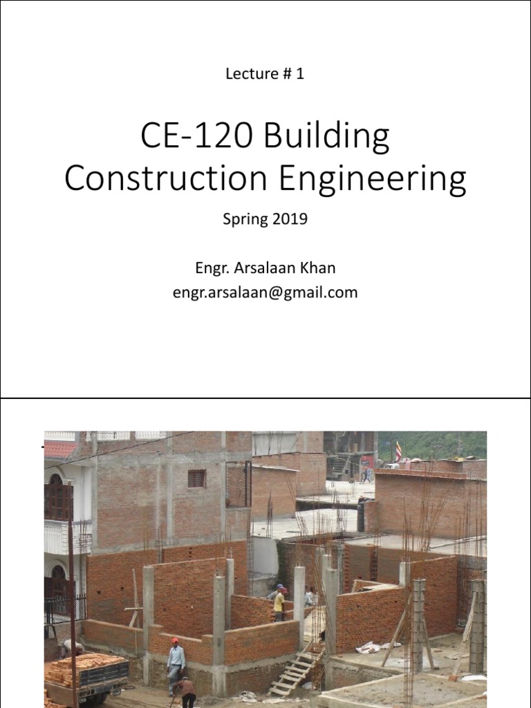 CE-120 Building Construction Engineering: Lecture # 1 | PDF ...