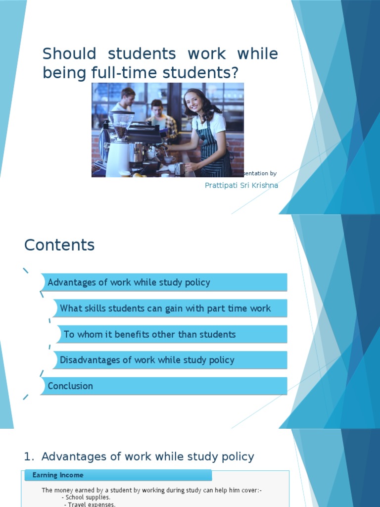 Should Students Work While Being FullTime Students? The Advantages and
