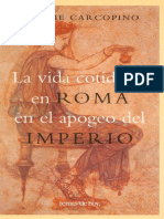 CARCOPINO, Jérôme - La vida cotidiana en Roma en el apogeo del Imperio.pdf