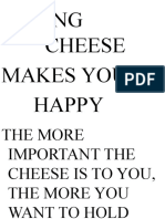 Having Cheese Makes You Happy