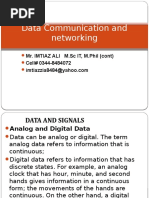 Data Communication and Networking: Mr. IMTIAZ ALI M.SC IT, M.Phil (Cont) Cell# 0344-8484072