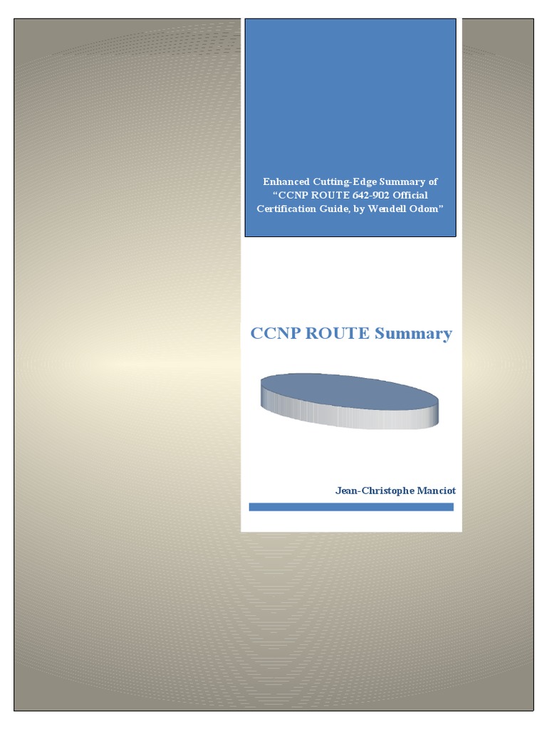 CCNP ROUTE 642-902 Summary Guide | PDF | I Pv6 | Ip Address