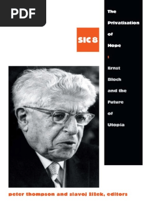 The Privatization Of Hope Ernst Bloch And The Future Of Utopia Pdf Uncertainty Principle Reality