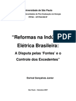 Reformas Na Indústria Elétrica Brasileira - A Disputa Pelas Fontes e o Controle Dos Excedentes. Dorival Gonçalves Junior