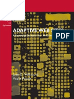 Adaptive Web Sites - A Knowledge Extraction From Web Data Approach January 2008