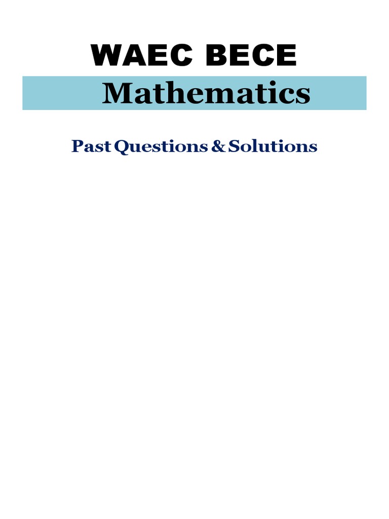 BECE Mathematics Past Questions 2014 | PDF | Fraction (Mathematics ...